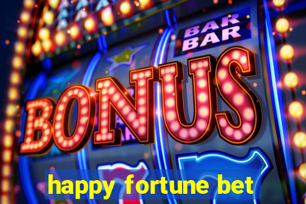 happy fortune bet